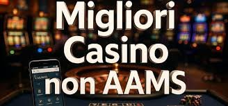 I migliori casinò online non AAMS Guida e Consigli